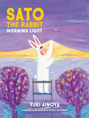 cover image of Sato the Rabbit, Morning Light